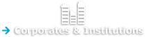 Go to our website for the largest corporates and institutional clients